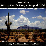 Desert Death Song and Trap of Gold