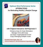 Optimum MindBody Performance Series - Affirmations for Motivating Healthy Lifestyle Change