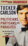 Politicians, Partisans, and Parasites