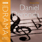 Classic Drama: Daniel Deronda
