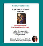 Harmful Habits Series: Stop Hair Pulling & Twirling