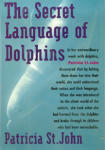 Secret Language of Dolphins, The
