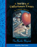 Series of Unfortunate Events - The Eighth Book: The Hostile Hospital