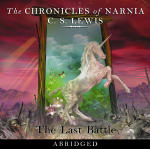 Chronicles of Narnia, The: The Last Battle (Abridged)