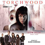 TorchWood: Slow Decay