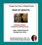 Forget Your Fear or Phobia:  Fear of Heights