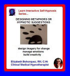 Learn Interactive Self-Hypnosis Series: Designing Metaphors or Hypnotic Suggestions