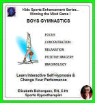 Kids Sports Enhancement Series:  Winning the Mind Game - Boys Gymnastics