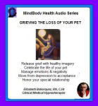 MindBody Health Audio Series:  Grieving the Loss of Your Pet