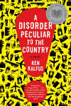 Disorder Peculiar to the Country, A