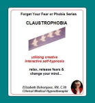 Forget Your Fear or Phobia Series: Claustrophobia