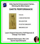 Kids Sports Enhancement Series:  Winning the Mind Game - Darts Performance