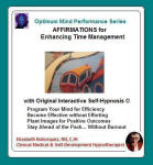 Optimum Mind Performance Series: Affirmations for Enhancing Time Management