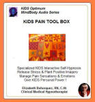 Kids MindBody Health Audio Series:  Kids Pain Tool Box