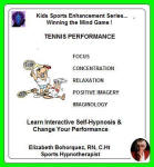 Kids Sports Enhancement Series:  Winning the Mind Game - Tennis Performance