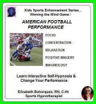 Kids Sports Enhancement:  Winning the Mind Game - American Football Performance