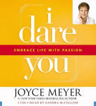 I Dare You: Embrace Life With Passion