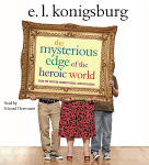 Mysterious Edge of the Heroic World, The