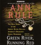 Green River, Running Red