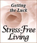 Getting the Luck: Greatly Increase Your Odds for Success!