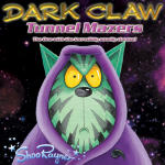 The Dark Claw Saga - Tunnel Mazers - The one with the incredibly smelly cheese