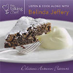 Talking Chef, The, Delicious Autumn Flavours, Belinda Jeffery