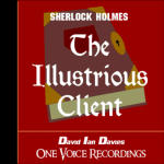 Sherlock Holmes: The Adventure of the Illustrious Client