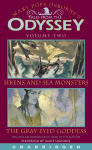 Tales from the Odyssey - Volume Two - Sirens and Sea Monsters & The Gray-Eyed Goddess