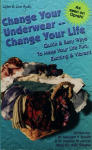 Change Your Underwear - Change Your Life