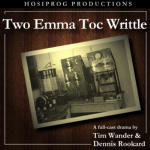 Two Emma Toc, Writtle