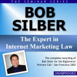 Bob Silber - Big Seminar Preview Call - San Francisco 2003