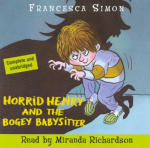 Horrid Henry and the Bogey Babysitter (Unabridged)