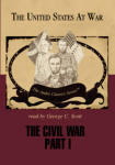 Civil War, The: Part 1