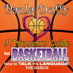 Woman's Guide to Basketball, A