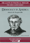 Alexis de Tocqueville: Democracy in America