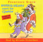 Horrid Henry Meets the Queen (Unabridged)