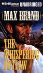 Whispering Outlaw, The