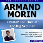 Big Seminar Preview Call - Armand Morin - Atlanta 2005