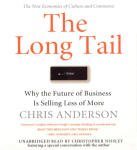 Long Tail, The: Why the Future of Business is Selling Less of More