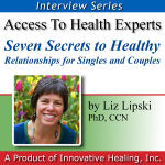 Seven Secrets to Healthy Relationships for Singles and Couples