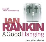 Good Hanging, A,  and other stories