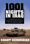 1001 Nights in Iraq: The Shocking Story of an American Forced to Fight for Saddam against the Country He Loves