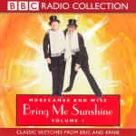 Morecambe & Wise: Bring Me Sunshine Volume I