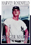 Roger Maris: Still a Legend