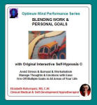 Optimum Mind Performance Series: Blending Work & Personal Goals