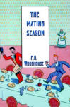 Mating Season, The