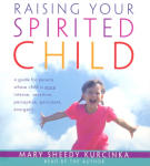 Raising Your Spirited Child