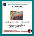 Optimum Mind Performance Series: Affirmations for Becoming Assertive