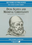 Duns Scotus and Medieval Christianity