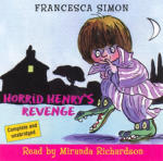 Horrid Henry's Revenge (Unabridged)